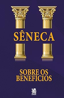 Sobre os Beneficios Seneca